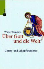 Simonis, Walter: ber Gott und die Welt