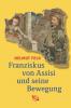 Produktbild: Franziskus von Assisi und seine Bewegung