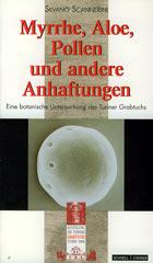 Produktbild: Myrrhe, Aloe, Pollen und andere Anhaftungen