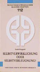 Produktbild: Selbstverwirklichung oder Selbstverleugung?