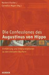 Produktbild: Die Confessiones des Augustinus von Hippo