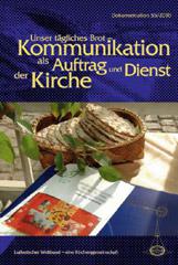 Unser tgliches Brot - Kommunikation als Auftrag und Dienst der Kirche