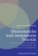 Cichon-Brandmaier, Silvia: Ökonomische und immanente Trinität