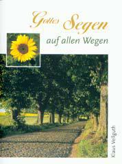 Vellguth, Klaus: Gottes Segen auf allen Wegen