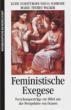 Schottroff, Luise / Schroer, Silvia / Wacker, Marie Theres: Feministische Exegese