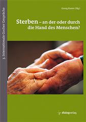 Produktbild: Sterben - an der oder durch die Hand des Menschen?