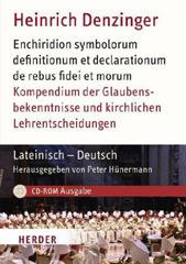 Denzinger, Heinrich: Kompendium der Glaubensbekenntnisse und kirchlichen Lehrentscheidungen