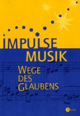 Produktbild: Impulse Musik - Wege des Glaubens