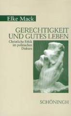 Mack, Elke: Gerechtigkeit und gutes Leben
