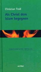 Produktbild: Als Christ dem Islam begegnen