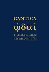 Produktbild: Cantica - Biblische Ges�nge mit Antwortrufen