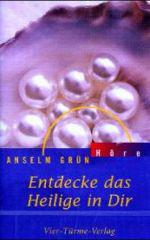 Grn, Anselm: Entdecke das Heilige in Dir - MC