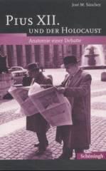 Sanchez, Jose M.: Pius XII. und der Holocaust