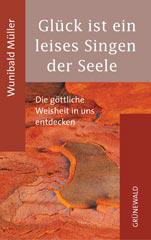 Produktbild: Gl�ck ist ein leises Singen der Seele