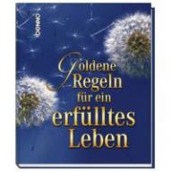Produktbild: Goldene Regeln f�r ein erf�lltes Leben