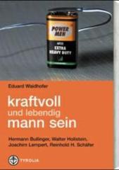 kraftvoll und lebendig mann sein