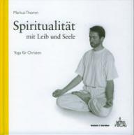 Produktbild: Spiritualit�t mit Leib und Seele