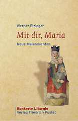 Eizinger, Werner: Mit dir, Maria