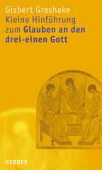 Produktbild: Kleine Hinf�hrung zum Glauben an den drei-einen Gott