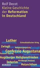 Produktbild: Kleine Geschichte der Reformation in Deutschland