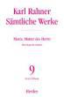 Rahner, Karl: Smtliche Werke - Band  9