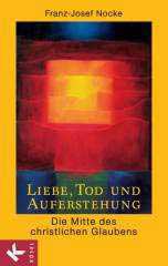 Produktbild: Liebe, Tod und Auferstehung