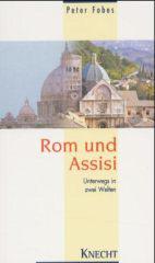 Fobes, Peter: Rom und Assisi