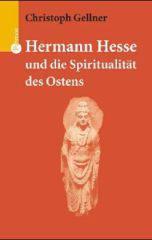 Produktbild: Hermann Hesse und die Spiritualit�t des Ostens