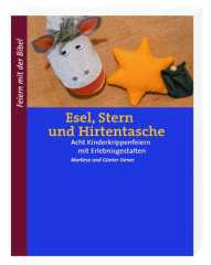 Siener, Marliese / Siener, Gnter: Esel, Stern und Hirtentasche