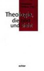 Theologie, die hrt und sieht