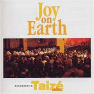 Produktbild: Taiz�: Joy on Earth