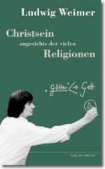 Produktbild: Christsein angesichts der vielen Religionen
