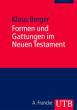 Berger, Klaus: Formen und Gattungen im Neuen Testament