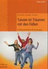 Produktbild: Tanzen ist Tr�umen mit den F��en
