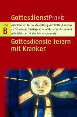 Produktbild: Gottesdienste feiern mit Kranken