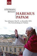 Kulle, Stephan: Habemus Papam