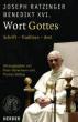 Benedikt XVI. / Ratzinger, Joseph: Wort Gottes