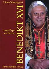 Schweiggert, Alfons: Benedikt XVI.