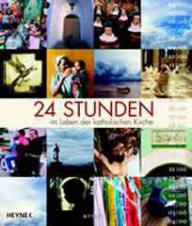 Produktbild: 24 Stunden im Leben der katholischen Kirche