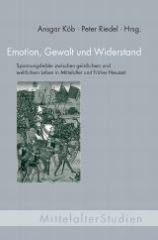 Emotion, Gewalt und Widerstand