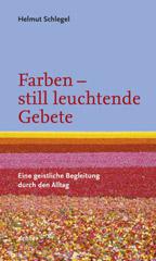 Produktbild: Farben - still leuchtende Gebete