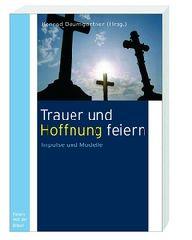 Produktbild: Trauer und Hoffnung feiern