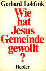 Produktbild: Wie hat Jesuse hat Jesus Gemeinde gewollt?