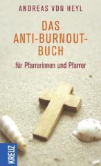 Produktbild: Das Anti-Burnout-Buch f�r Pfarrerinnen und Pfarrer