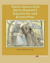 Maria Innocentia Berta Hummel - Knstlerin und Klosterfrau