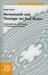 Eckholt, Margit: Hermeneutik und Theologie bei Paul Ricoeur