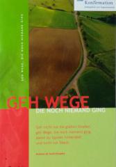 Produktbild: Geh Wege, die noch niemand ging