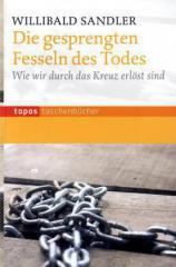 Produktbild: Die gesprengten Fesseln des Todes