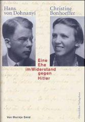 Smid, Marikje: Hans von Dohnanyi und Christine Bonhoeffer