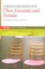 Manemann, Jrgen: ber Freunde und Feinde